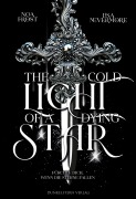 Cover-Bild zum Titel 'The cold light of dying star' von 'Noa Frost, Lisa Nevermore'