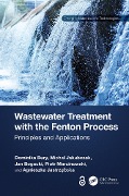 Cover-Bild zum Titel 'Wastewater Treatment with the Fenton Process' von 'Dominika Bury, Jan Bogacki, Piotr Marcinowski, Agnieszka Jastrzebska, Michal Jakubczak'