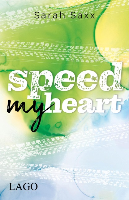 Speed My Heart - Sarah Saxx