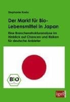 Der Markt für Bio-Lebensmittel in Japan - Stephanie Krebs