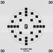 Cover-Bild zum Titel 'Planet Mu 30' von 'Various'