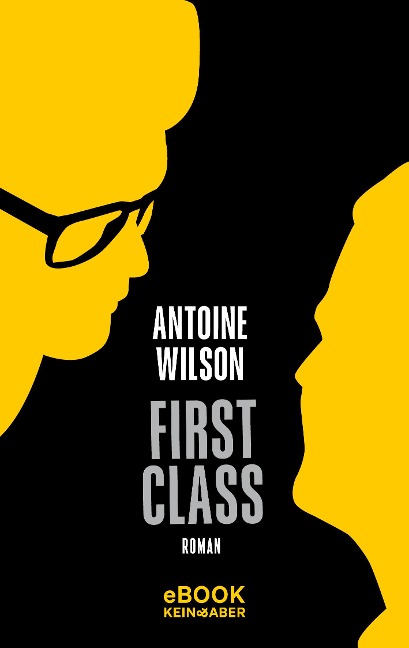 First Class - Antoine Wilson