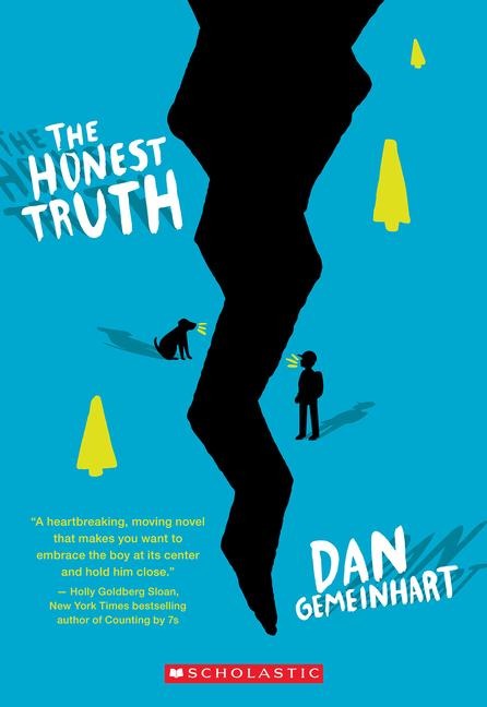 The Honest Truth (Scholastic Gold) - Dan Gemeinhart