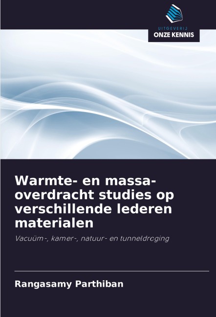 Warmte- en massa-overdracht studies op verschillende lederen materialen - Rangasamy Parthiban