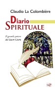 Cover-Bild zum Titel 'Diario spirituale. Il grande potere del Sacro Cuore' von 'Claude La Colombière'