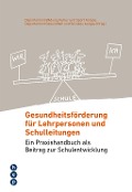 Cover-Bild zum Titel 'Gesundheitsförderung für Lehrpersonen und Schulleitungen' von 'Kultur und Sport Aargau Departement Bildung'