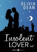Insolent Lover - Kostenlose Kapitel - Olivia Dean