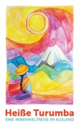 Cover-Bild zum Titel 'Heiße Turumba' von 'Christina Karrer'