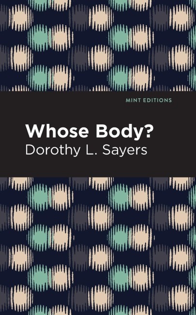 Whose Body? - Dorothy L. Sayers
