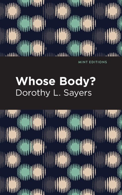 Whose Body? - Dorothy L. Sayers