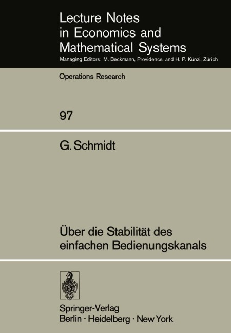 Über die Stabilität des einfachen Bedienungskanals - G. Schmidt
