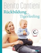 Cover-Bild zum Titel 'Rückbildung mit Tigerfeeling' von 'Benita Cantieni'