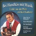 Bei Handkäs Mit Musik-Lieder - Kurt Kotterer