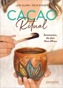 Cover-Bild zum Titel 'Cacao Ritual' von 'Leni Glapa, Felix Eidner'