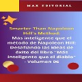 Más inteligente que el método de Napoleón Hill: Desafiando las ideas de éxito del libro "Más inteligente que el diablo" - Volumen 06 - Max Editorial
