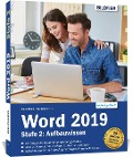 Cover-Bild zum Titel 'Word 2019 - Stufe 2: Aufbauwissen' von 'Anja Schmid, Inge Baumeister'