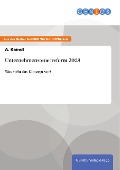 Cover-Bild zum Titel 'Unternehmensteuerreform 2008' von 'A. Kaindl'