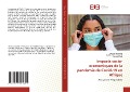 Cover-Bild zum Titel 'Impacts socio-economiques de la pandemie de Covid-19 en Afrique' von 'Romeo Ciminello, Joseph Moto Kosarade, Lamiaa Chab'