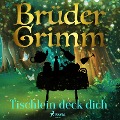 Cover-Bild zum Titel 'Tischlein deck dich' von 'Brüder Grimm'