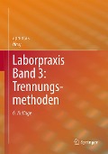 Cover-Bild zum Titel 'Laborpraxis Band 3: Trennungsmethoden' von ''