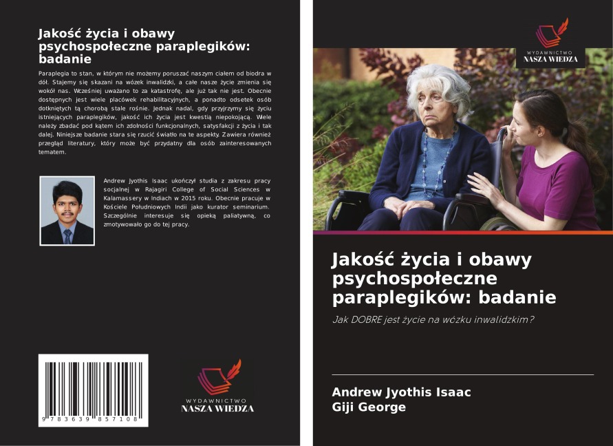 Jako¿¿ ¿ycia i obawy psychospo¿eczne paraplegików: badanie - Andrew Jyothis Isaac, Giji George