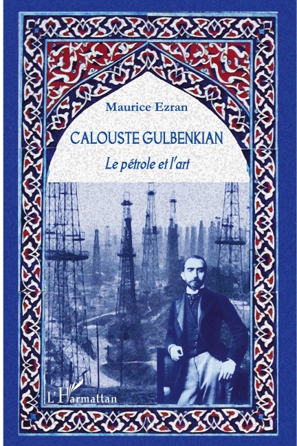 Calouste Gulbenkian - Maurice Ezran