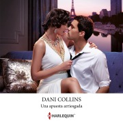 Cover-Bild zum Titel 'Una apuesta arriesgada' von 'Dani Collins'