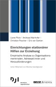 Cover-Bild zum Titel 'Einrichtungen stationärer Hilfen zur Erziehung' von 'Liane Pluto, Andreas Mairhofer, Christian Peucker, Eric van Santen'