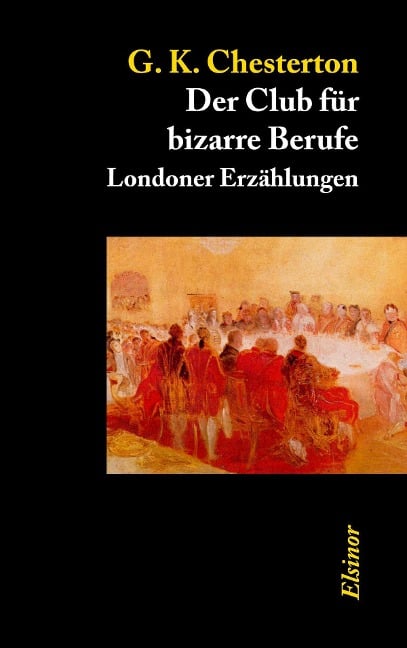 Der Club für bizarre Berufe - G. K. Chesterton