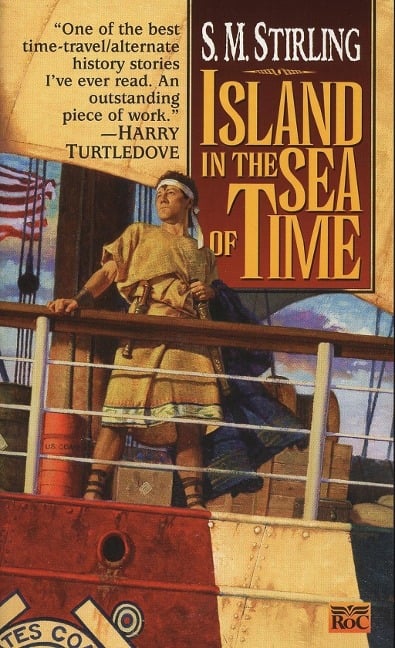 Island in the Sea of Time - S. M. Stirling