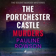 Cover-Bild zum Titel 'The Portchester Castle Murders' von 'Pauline Rowson'