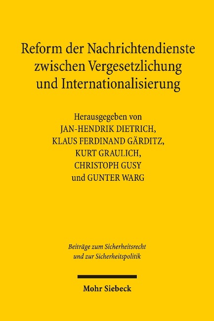 Reform der Nachrichtendienste zwischen Vergesetzlichung und Internationalisierung - 