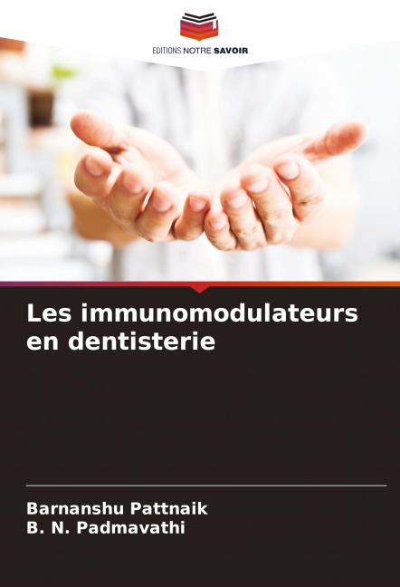 Les immunomodulateurs en dentisterie - Barnanshu Pattnaik, B. N. Padmavathi