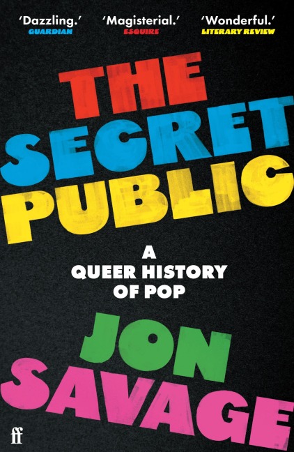 The Secret Public - Jon Savage
