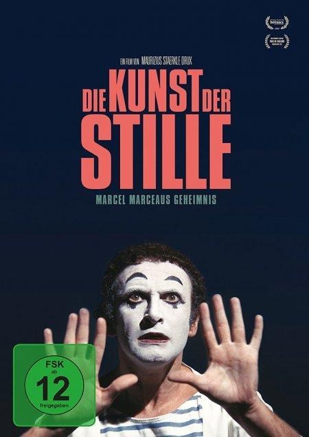 Die Kunst der Stille - Marcel Marceaus Geheimnis - Maurizius Staerkle-Drux, Nils Frahm, Julian Sartorius