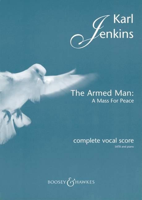 The Armed Man: A Mass for Peace - Karl Jenkins