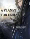 A Planet for Emily - M S Lawson