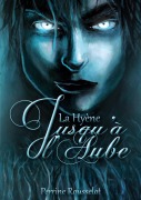 Cover-Bild zum Titel 'Jusqu'à l'Aube - 1' von 'Perrine Rousselot'