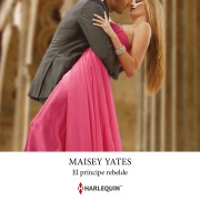 Cover-Bild zum Titel 'El príncipe rebelde' von 'Maisey Yates'