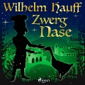 Cover-Bild zum Titel 'Zwerg Nase' von 'Wilhelm Hauff'