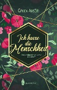 Cover-Bild zum Titel 'Ich hasse die Menschheit' von 'Grace Austin'