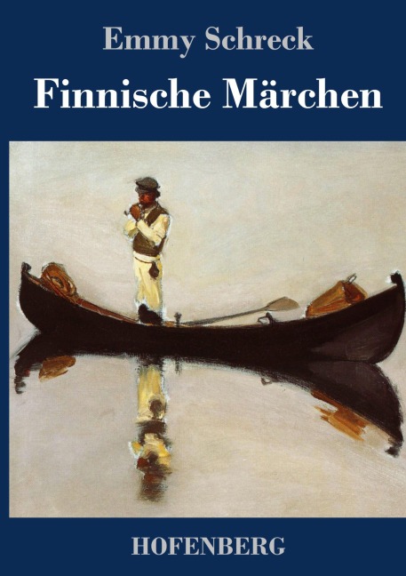 Finnische Märchen - Emmy Schreck