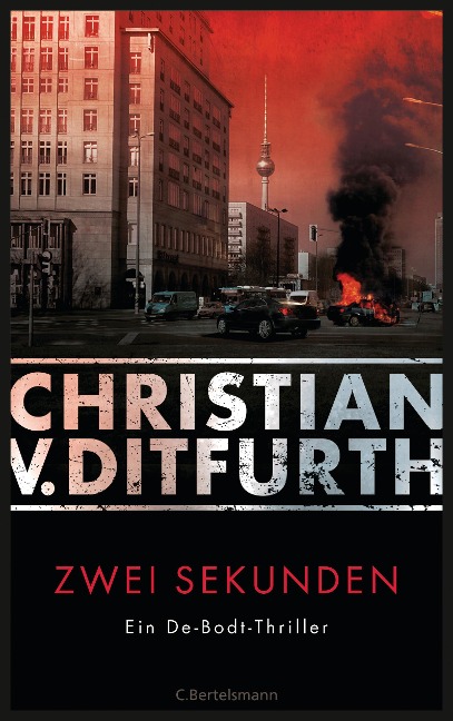 Zwei Sekunden - Christian V. Ditfurth