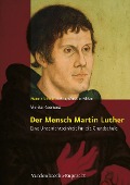 Cover-Bild zum Titel 'Der Mensch Martin Luther' von 'Marita Koerrenz'