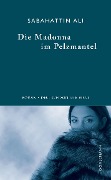 Cover-Bild zum Titel 'Die Madonna im Pelzmantel' von 'Sabahattin Ali'