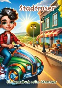 Cover-Bild zum Titel 'Stadtraser' von 'Maxi Pinselzauber'