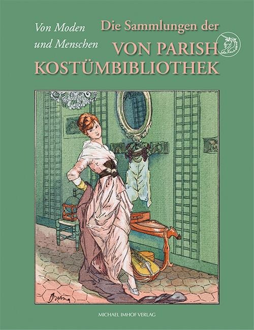 Die Sammlung der Von Parish Kostümbibliothek - 