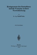 Cover-Bild zum Titel 'Kreisprozesse der Gasturbinen und die Versuche zu ihrer Verwirklichung' von 'Na Fuchs'