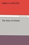 The Story of Ireland - Emily Lawless