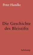 Cover-Bild zum Titel 'Die Geschichte des Bleistifts' von 'Peter Handke'